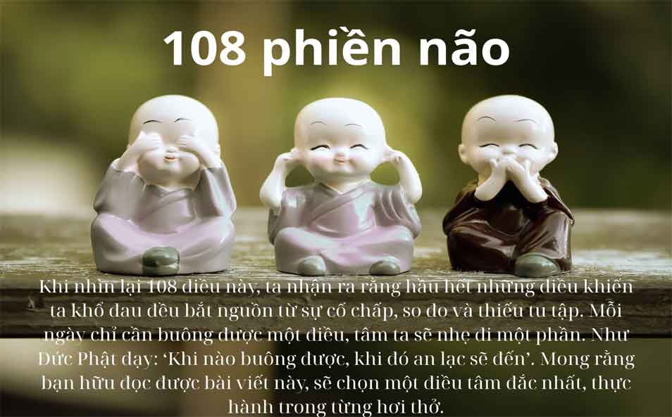 108 phiền não là gì? Vì sao chuỗi vòng 108 hạt lại giúp đoạn trừ chúng?